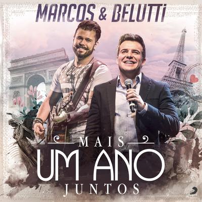 Mais um Ano Juntos (Versão Rádio) By Marcos & Belutti's cover