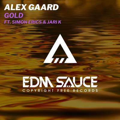 Gold (feat. Simon Erics) By Alex Gaard, Jari K., Simon Erics's cover