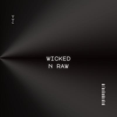 Wicked N Raw's cover
