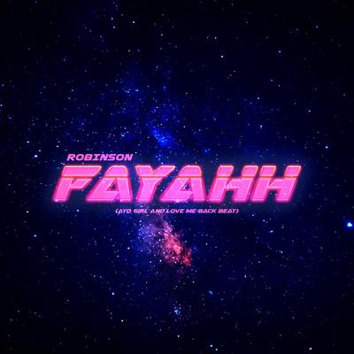 Fayahh (Ayo Girl & Love Me Back Beat)'s cover