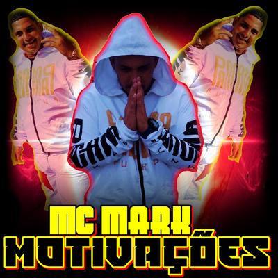 Motivaçoes By Mc Mark's cover