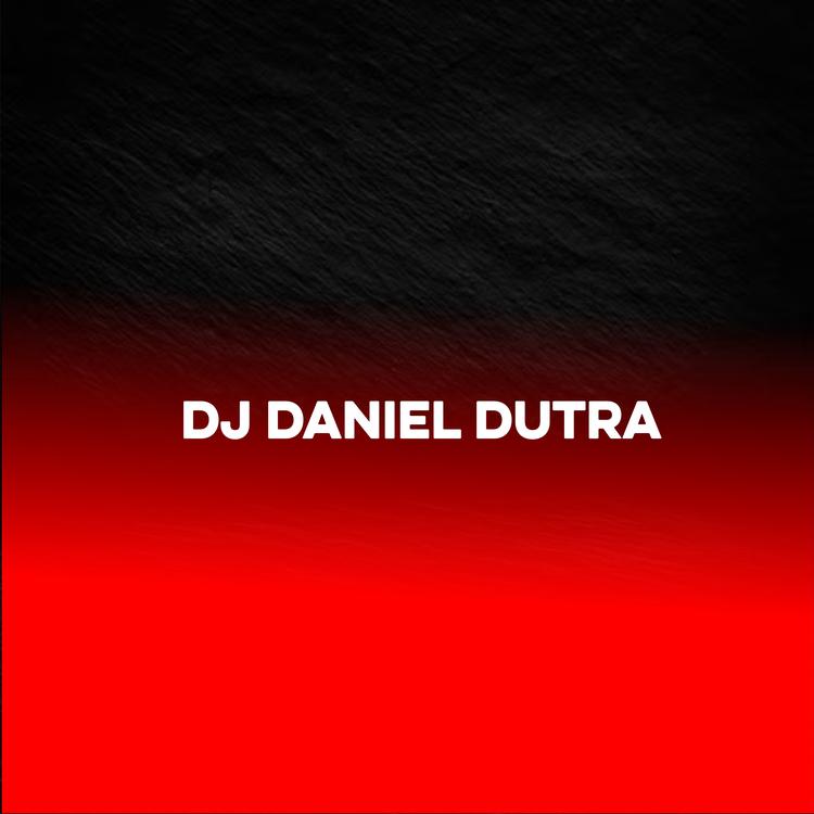 Dj Daniel Dutra's avatar image