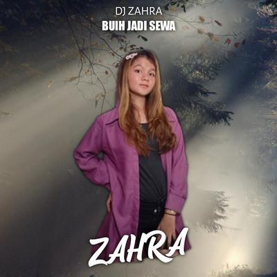 Buih Jadi Sewa By Dj Zahra, Bima Stunt's cover