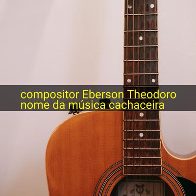 Cachaceira By Eberson theodoro's cover