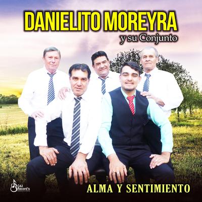 Tu engaño y tus mentiras (Chamamé) By Danielito Moreyra y su Conjunto, Danielito Moreira y su Conjunto's cover