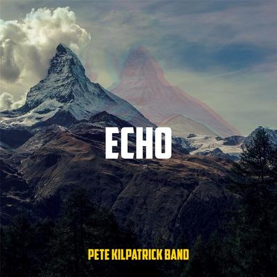 Pete Kilpatrick Band's cover