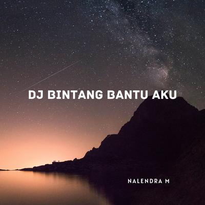 DJ Bintang Bantu Aku's cover