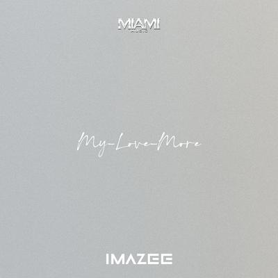 My-Love-More (Imazee)'s cover