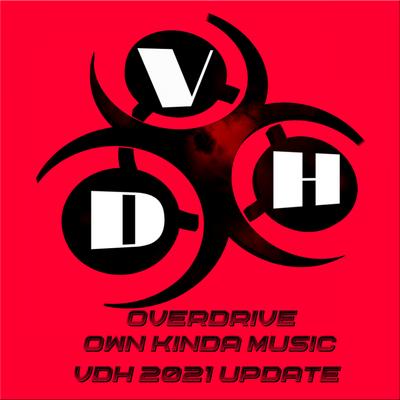 Own Kinda Music (Vdh 2021 Update) (Original Mix)'s cover