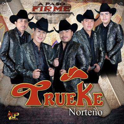 Reproches al Viento By TRUEKE NORTEÑO's cover