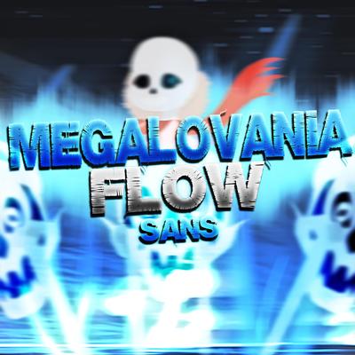 Rap do Sans: Megalovania Flow By LexClash's cover