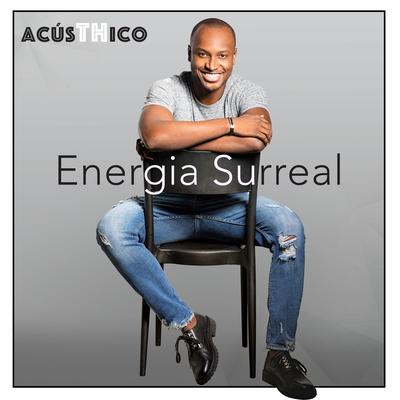 Energia Surreal (AcúsTHico)'s cover