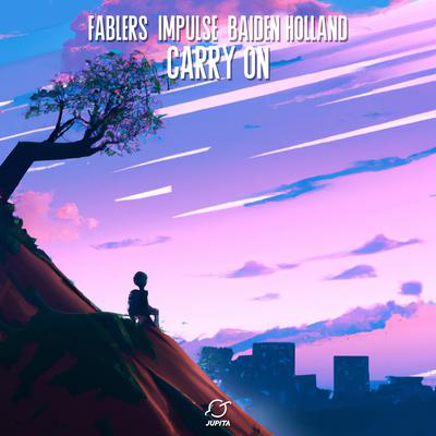 Carry On By Fablers, Impulse, Baiden Holland's cover