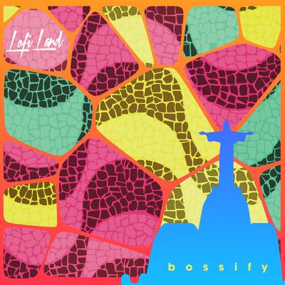 Carioca By LOFI LAND, BOSSIFY's cover