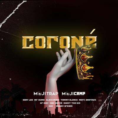 CORONE (feat. GLOCKXNINE, Mr.Huma, HF Diez, Jan Mercé, Ghost the Kid & Mojitrap)'s cover