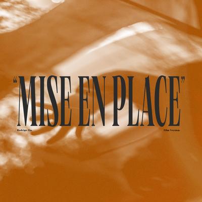 Mise en Place (Film Version) By Rodrigo Zin's cover