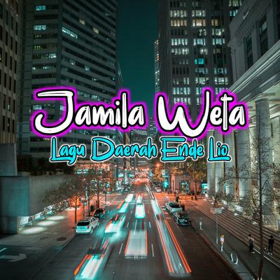 Jamila Weta Lagu Daerah Ende Lio (Remix)'s cover