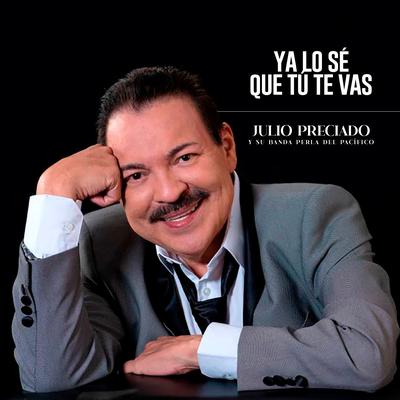 Julio Preciado y su Banda Perla del Pacifico's cover