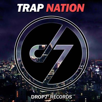 Die For The Trap By Trap Nation (US)'s cover