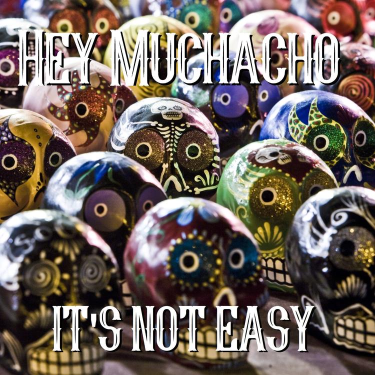 Hey Muchacho's avatar image