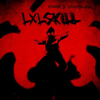 Lxlskill's cover