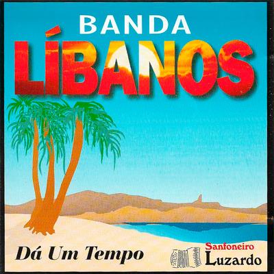 Dá um Tempo By Banda Líbanos's cover