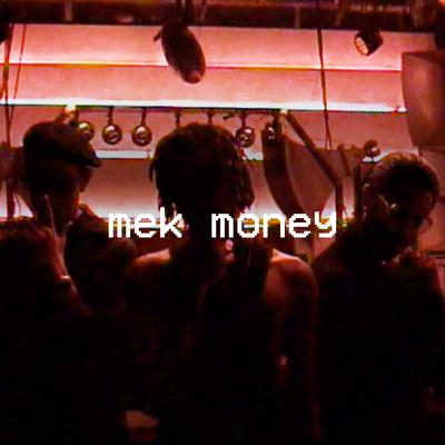 Mek Money By Ape Drums, Silent Addy, Projexx's cover