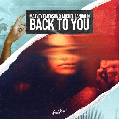 Back to You By Matvey Emerson, Michel Fannoun's cover