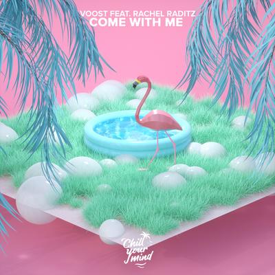 Come with Me By Voost, Rachel Raditz's cover