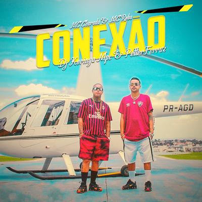 Conexão By Mc Charada, Mc Robs's cover