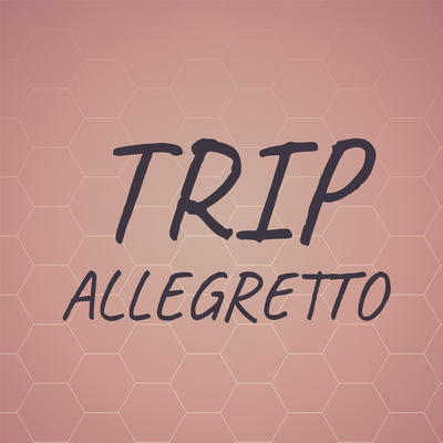 Trip Allegretto's cover