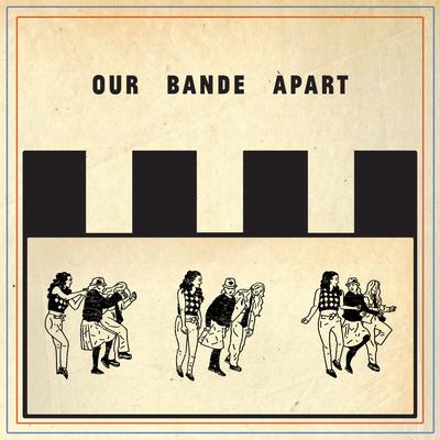Our Bande Apart's cover