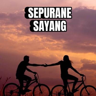 SEPURANE SAYANG's cover