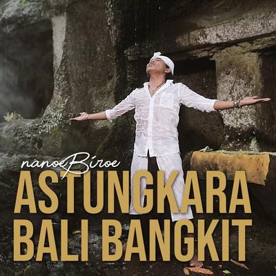 ASTUNGKARA BALI BANGKIT's cover