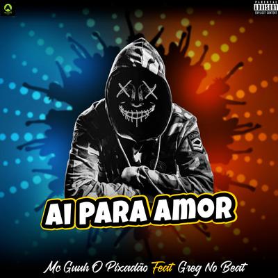 Ai Para Amor (feat. GREG NO BEAT) (feat. GREG NO BEAT)'s cover