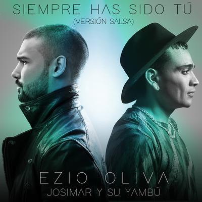 Siempre Has Sido Tú (Versión Salsa)'s cover