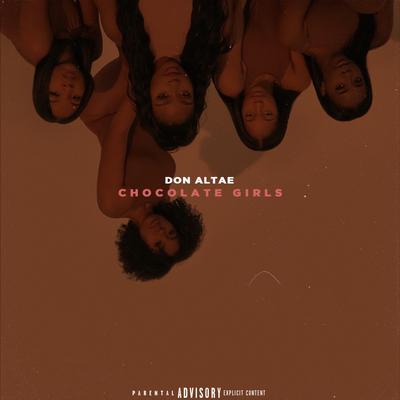 Chocolate Girls By Don Altae's cover