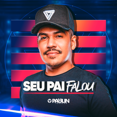 Seu Pai Falou By Paulin Vaqueiro's cover