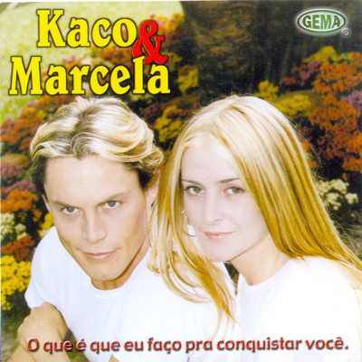 O Que É Que Eu Faço pra Conquistar Você By Kaco & Marcela's cover