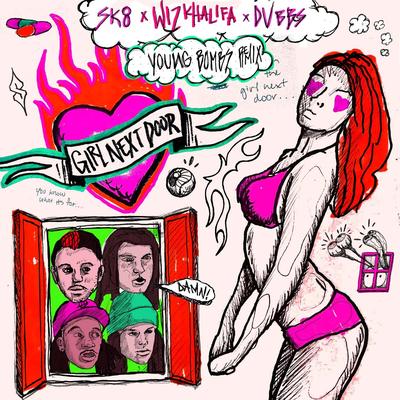 Girl Next Door (Young Bombs Remix) [feat. Wiz Khalifa, DVBBS]'s cover