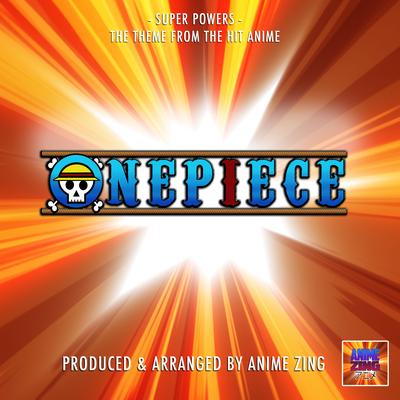 Super Powers (From "One Piece") By Anime Zing's cover