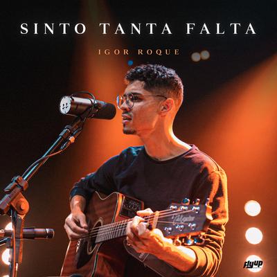 Sinto Tanta Falta By Igor Roque's cover