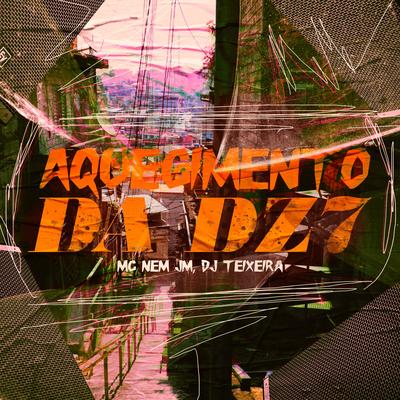 Aquecimento da Dz7 By Mc Nem Jm, DJ Teixeira's cover