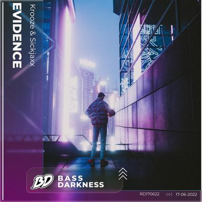 Evidence By Krooze & Sickjaxx's cover