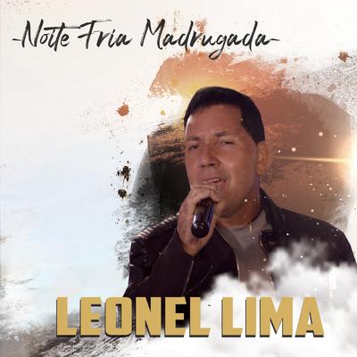 Noite Fria Madrugada By Leonel Lima's cover