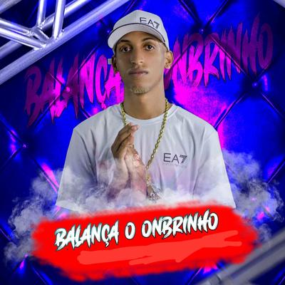 Balança o onbrinho By Lc de Macaé's cover