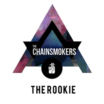 The Rookie By The Chainsmokers's cover