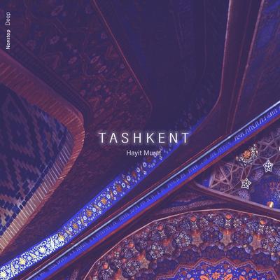 Tashkent By Hayit Murat's cover