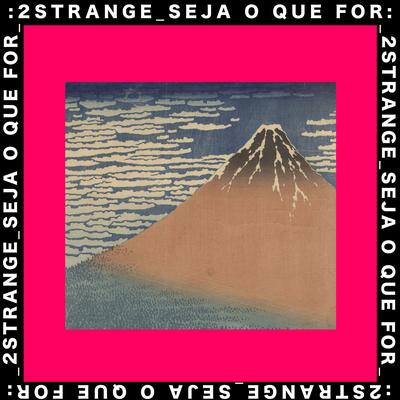 Essa Mina By 2STRANGE's cover