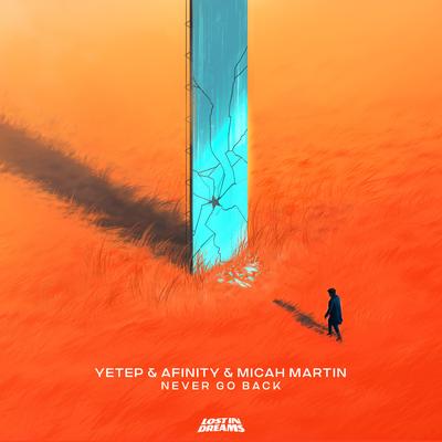 Never Go Back By yetep, Afinity, Micah Martin's cover